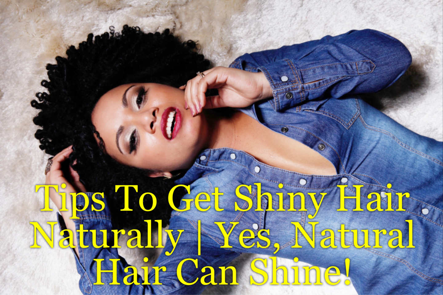 Tips To Get Shiny Hair Naturally | Yes, Natural Hair Can Shine! Adding sheen or shine to your hair can come naturally and not out of a product.